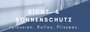 Sicht & Sonnenschutz